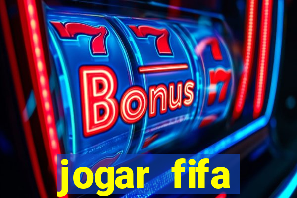 jogar fifa apostando dinheiro